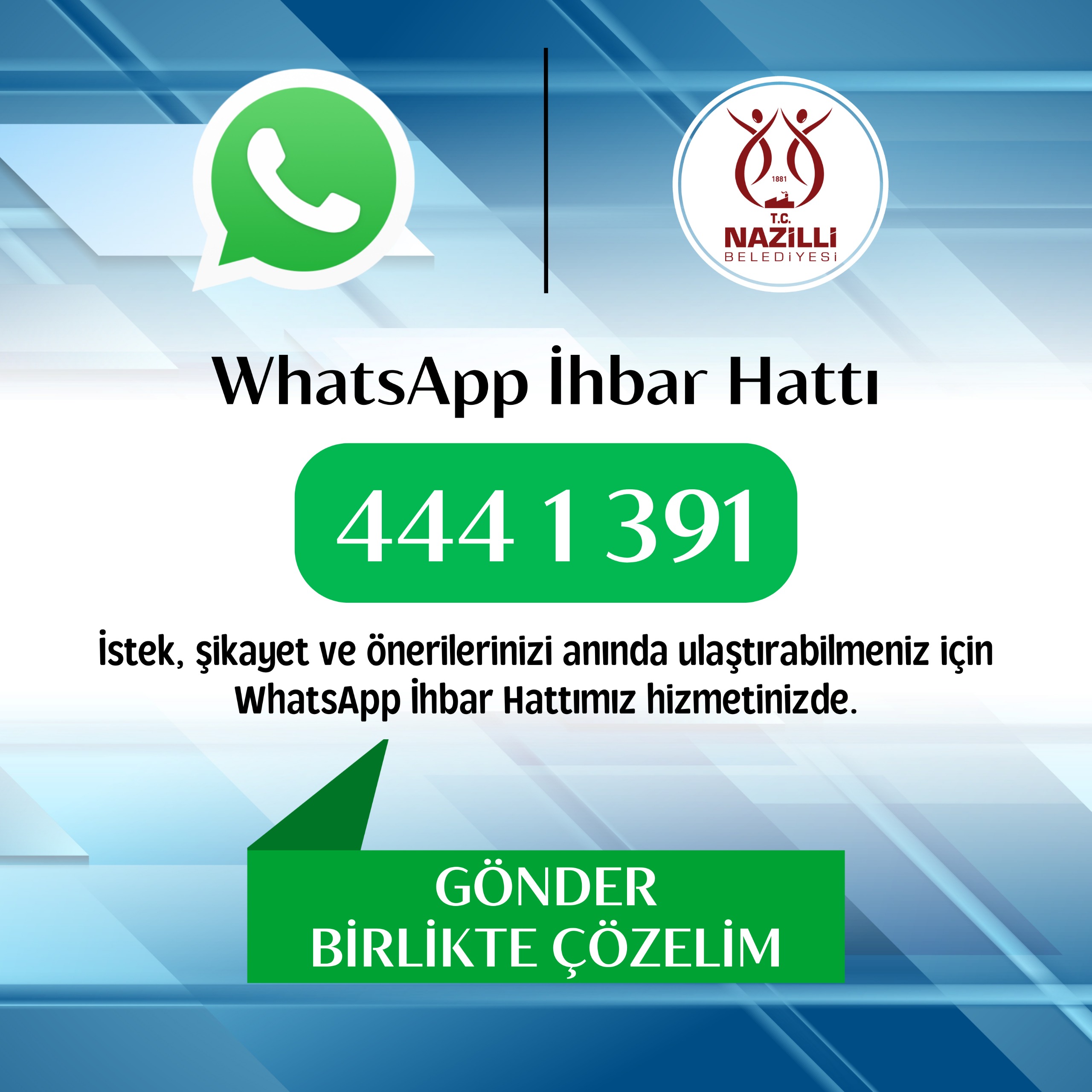 Nazilli Belediyesi’nden 7/24 WhatsApp ihbar hattı hizmeti